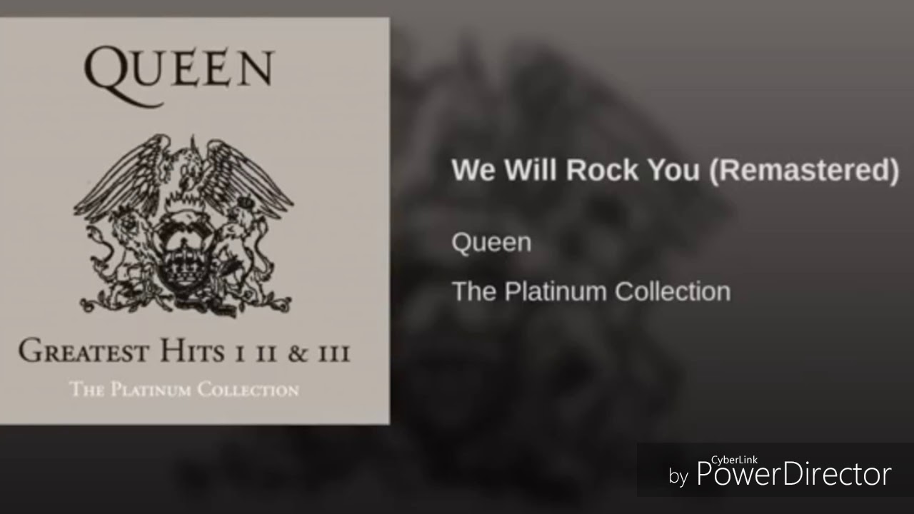 Queen – „We Will Rock You“  (Рок песна, бенд)